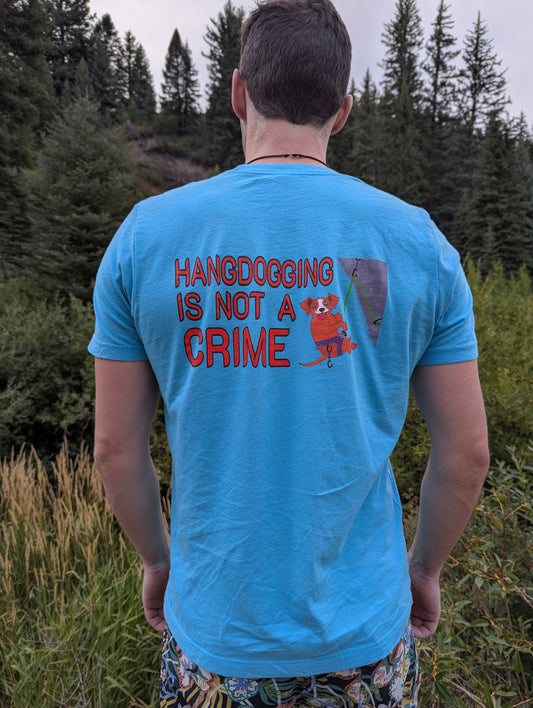 Hangdogging is not a Crime Tee